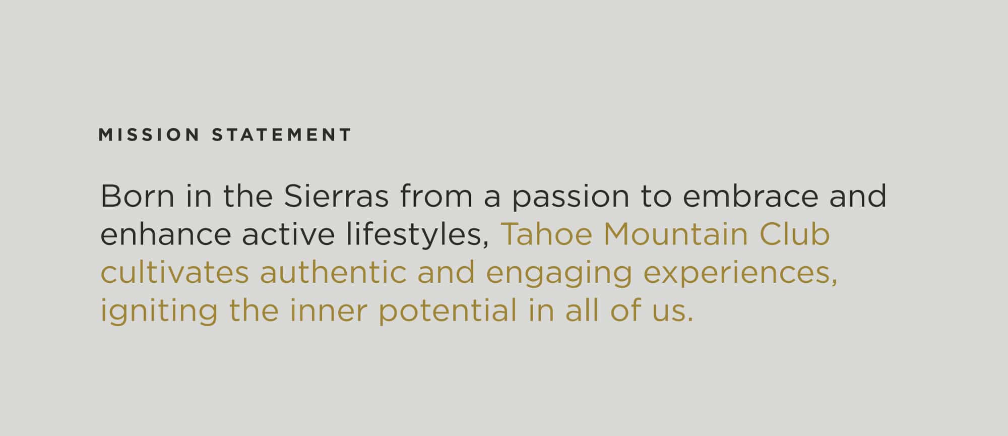 23Fuse_TahoeMtnClub_CaseStudy_Images_4MEK_MissionStatement Mission Statement for Tahoe Mountain Club